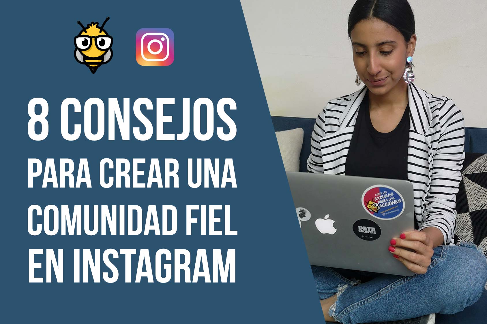 Crea una comunidad fiel en instragram Smartbeemo