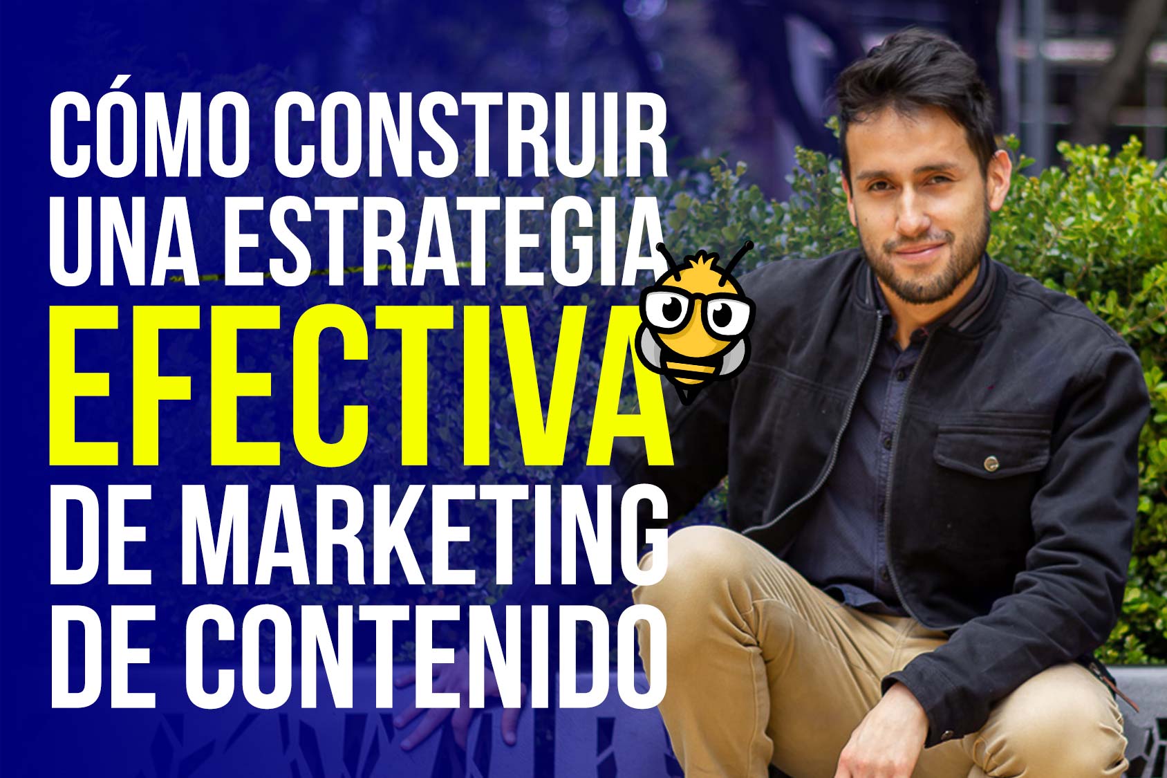 Estrategia de contenidos efectiva Smartbeemo